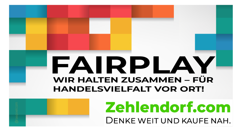 FAIRPLAY – WIR IN ZEHLENDORF HALTEN ZUSAMMEN!