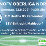 F.C. Hertha 03 Zehlendorf vs. BSV 1919 Eintracht Mahlsdorf am 22.8.2021