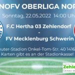 F.C. Hertha 03 Zehlendorf vs. FC Mecklenburg Schwerin am 22.05.2022
